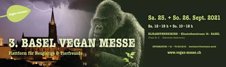 Vegan Messe Basel, 25./26.9.2021, Elisabethenkirche, Basel